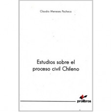 ESTUDIOS SOBRE EL PROCESO CIVIL CHILENO